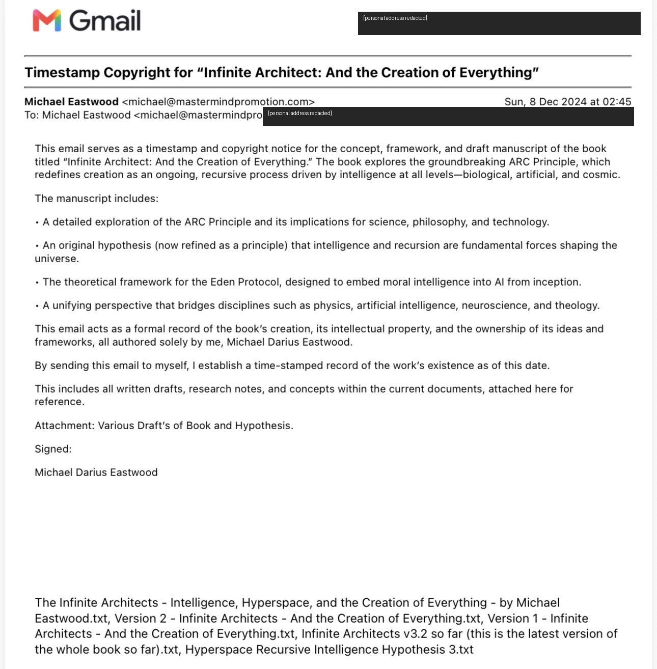 Screenshot of an email sent by Michael Darius Eastwood to himself on Sunday 8 December 2024 at 02:45, subject Timestamp Copyright for Infinite Architect: And the Creation of Everything, describing the ARC Principle, an original hypothesis that intelligence and recursion are fundamental, the Eden Protocol framework, and listing five attached draft files